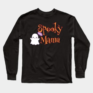 Spooky Mama Ghost Halloween Long Sleeve T-Shirt